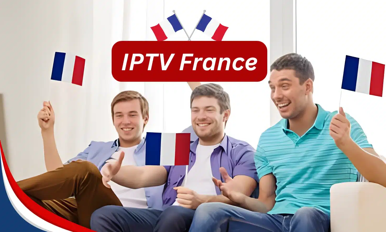 Les Meilleurs Conseils et Fournisseurs pour Votre Abonnement IPTV France en 2025