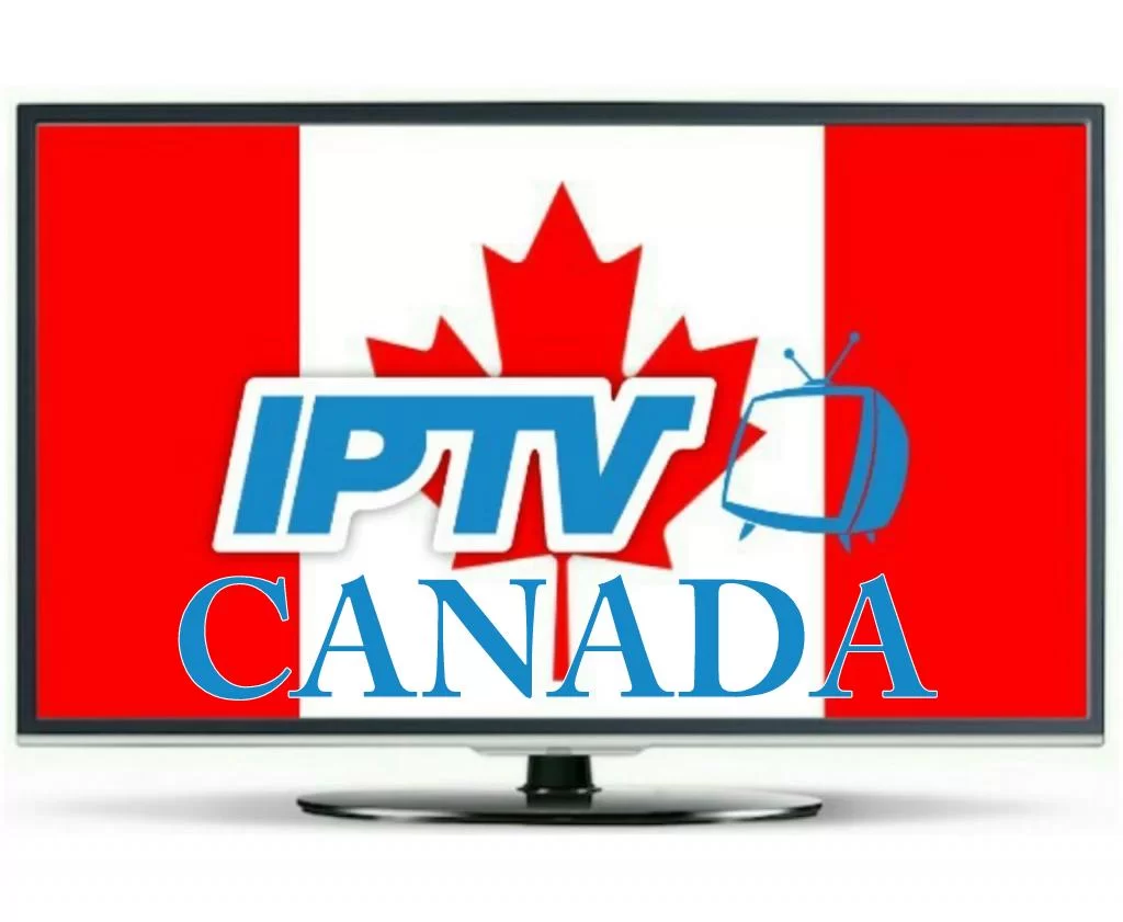 IPTV Canada : Le Guide Ultime pour Trouver le Meilleur Service en 2025
